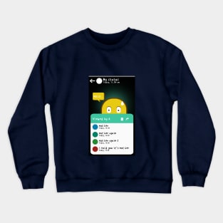 Whatsapp status Crewneck Sweatshirt